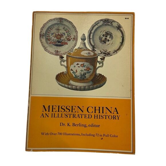 Meissen China : An Illustrated History by K. Berling 1972 Paperback - Picture 1 of 9